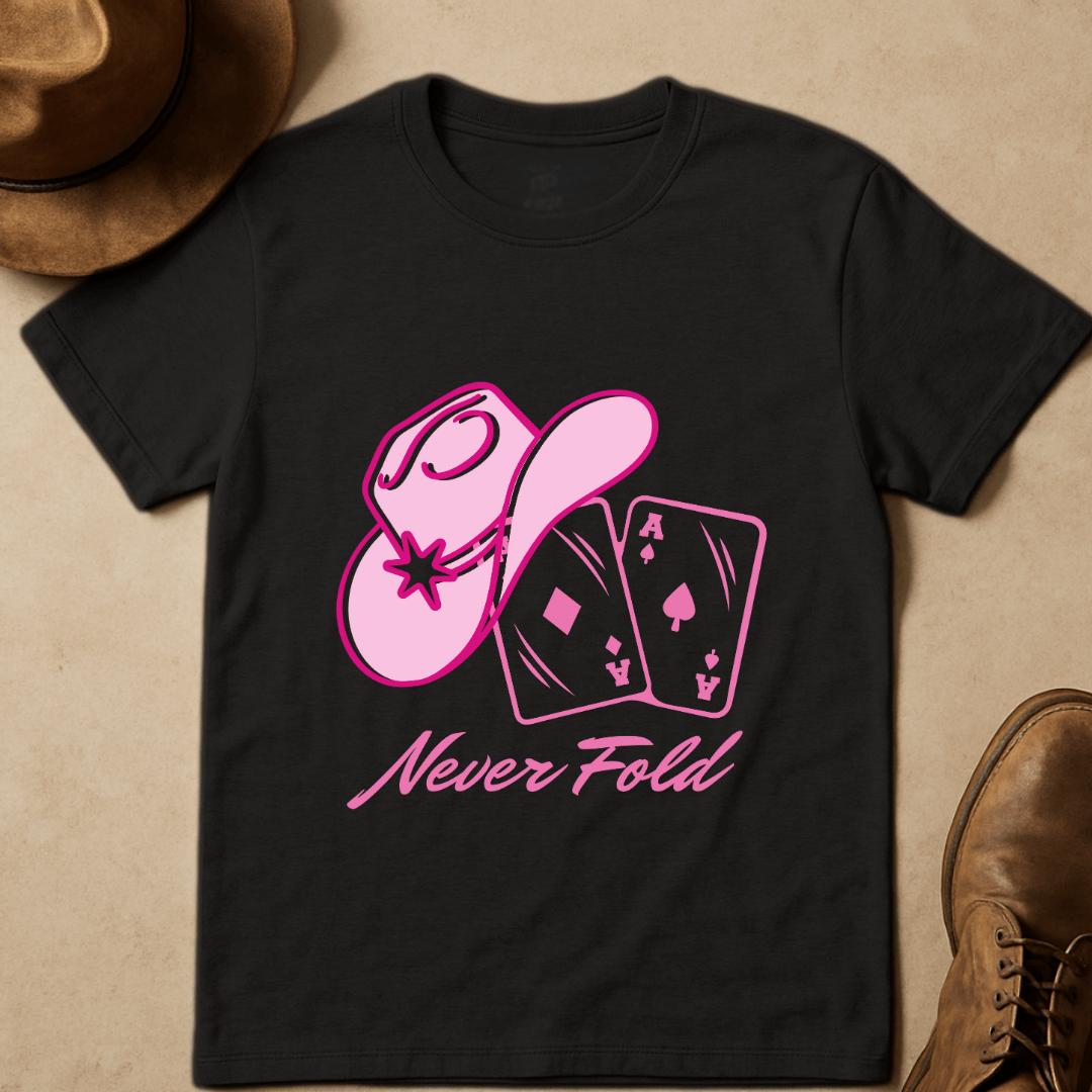 NEVER FOLD