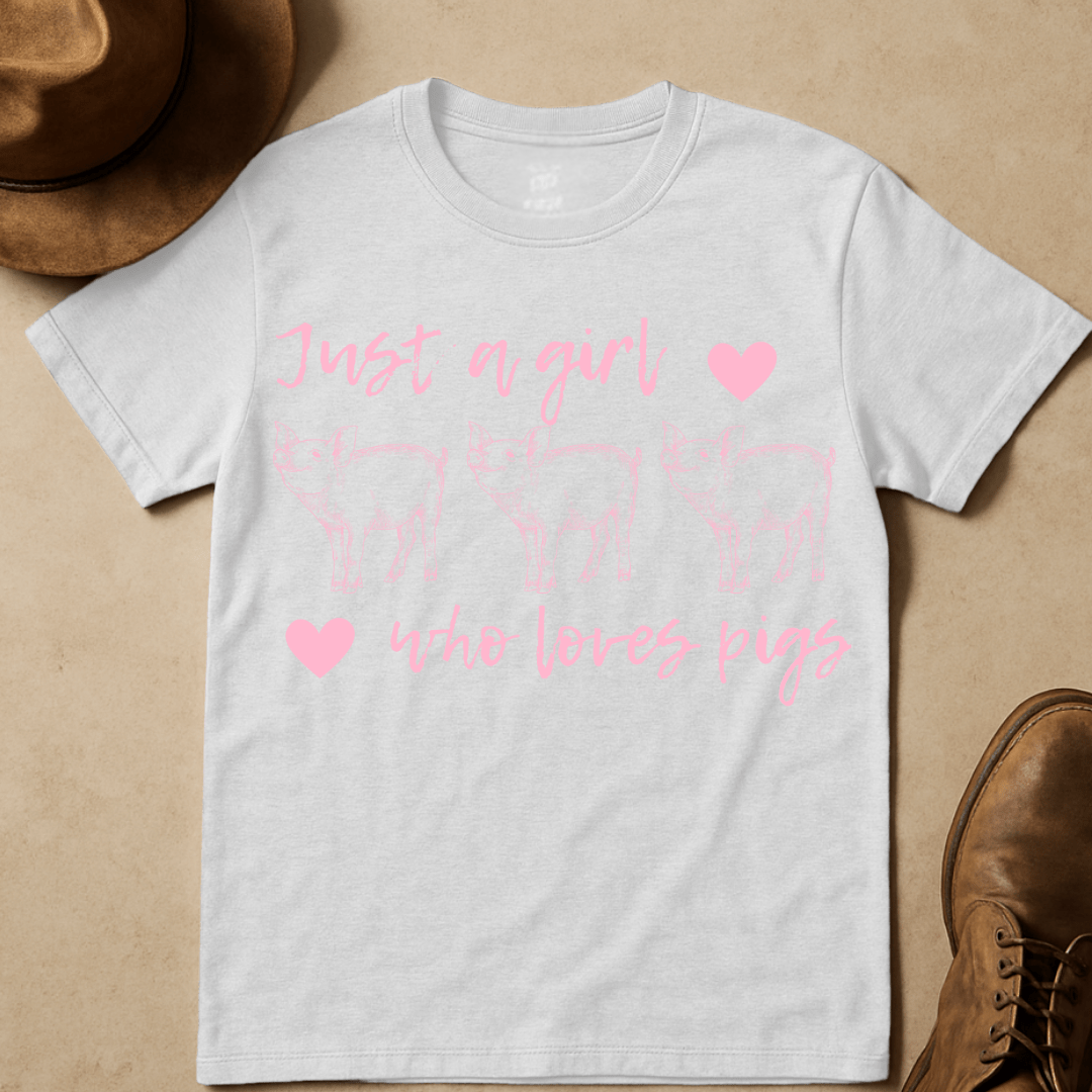 JUST A GIRL WHO LOVES PIGS T-SHIRT
