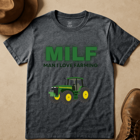 MAN I LOVE FARMING T-SHIRT