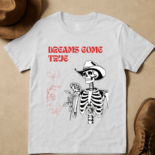 DREAMS COME TRUE