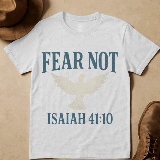 FEAR NOT DOVE T-SHIRT