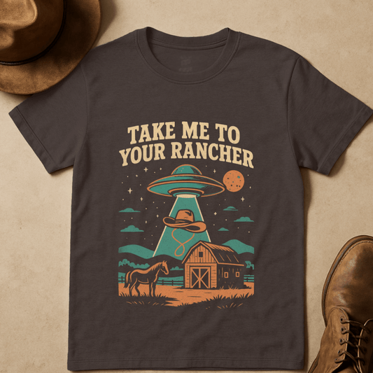 TAKE ME TO YOUR RANCHER