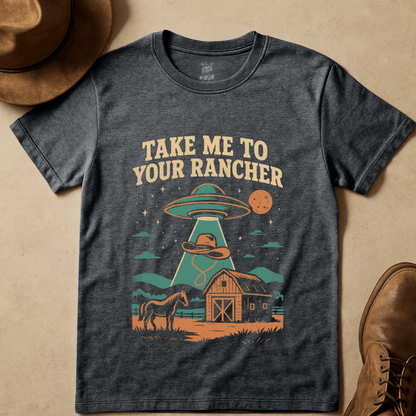 TAKE ME TO YOUR RANCHER