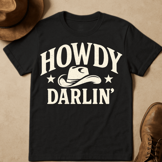 HOWDY DARLIN' T-SHIRT