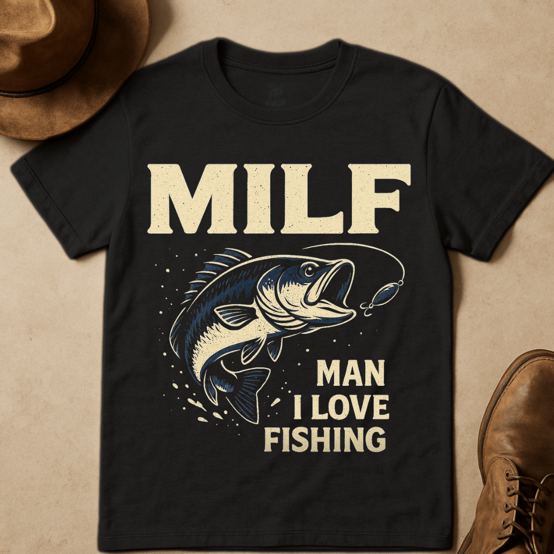 MILF FISHING T-SHIRT