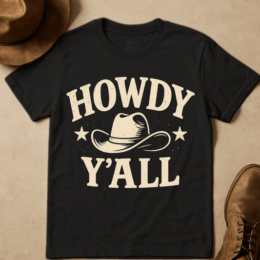 HOWDY Y'ALL T-SHIRT