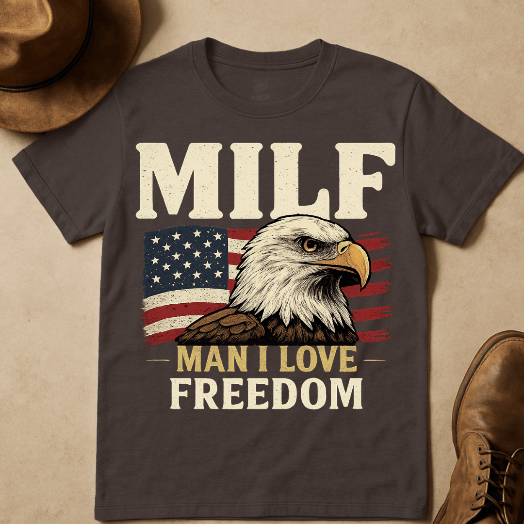 MILF FREEDOM T-SHIRT