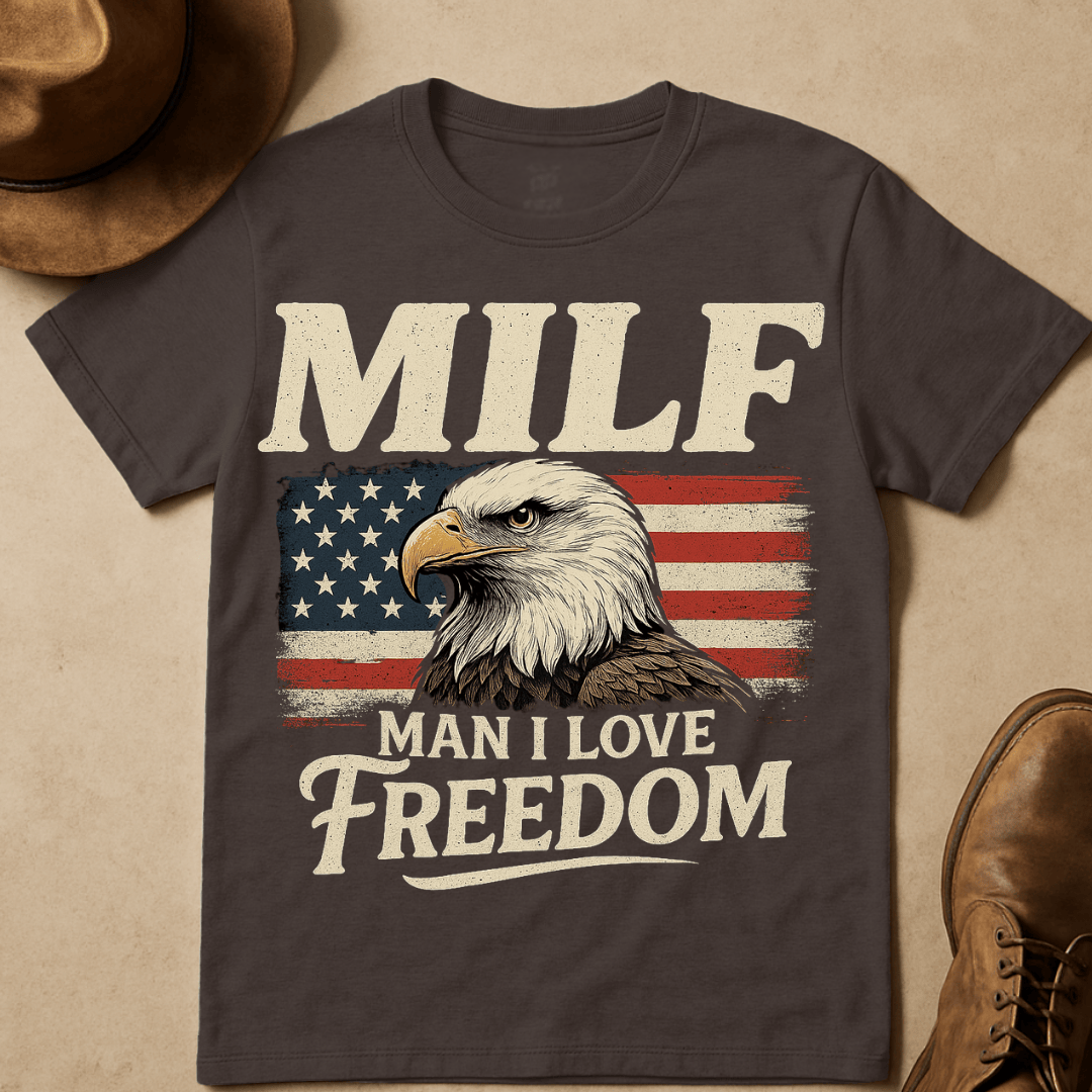 MILF FREEDOM T-SHIRT