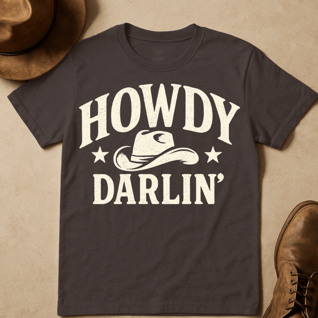 HOWDY DARLIN' T-SHIRT