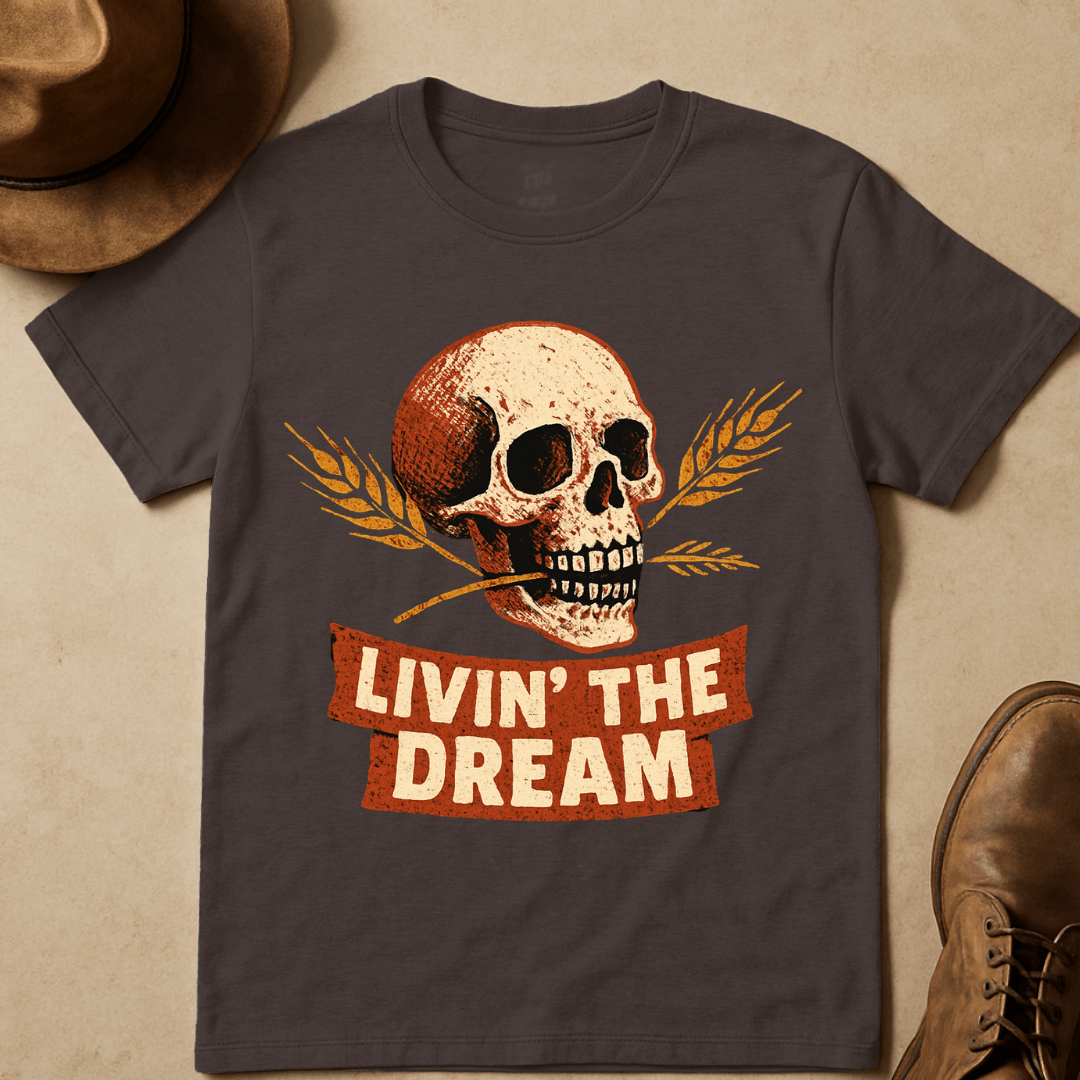 LIVIN' THE DREAM T-SHIRT