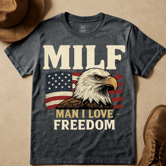 MILF FREEDOM T-SHIRT