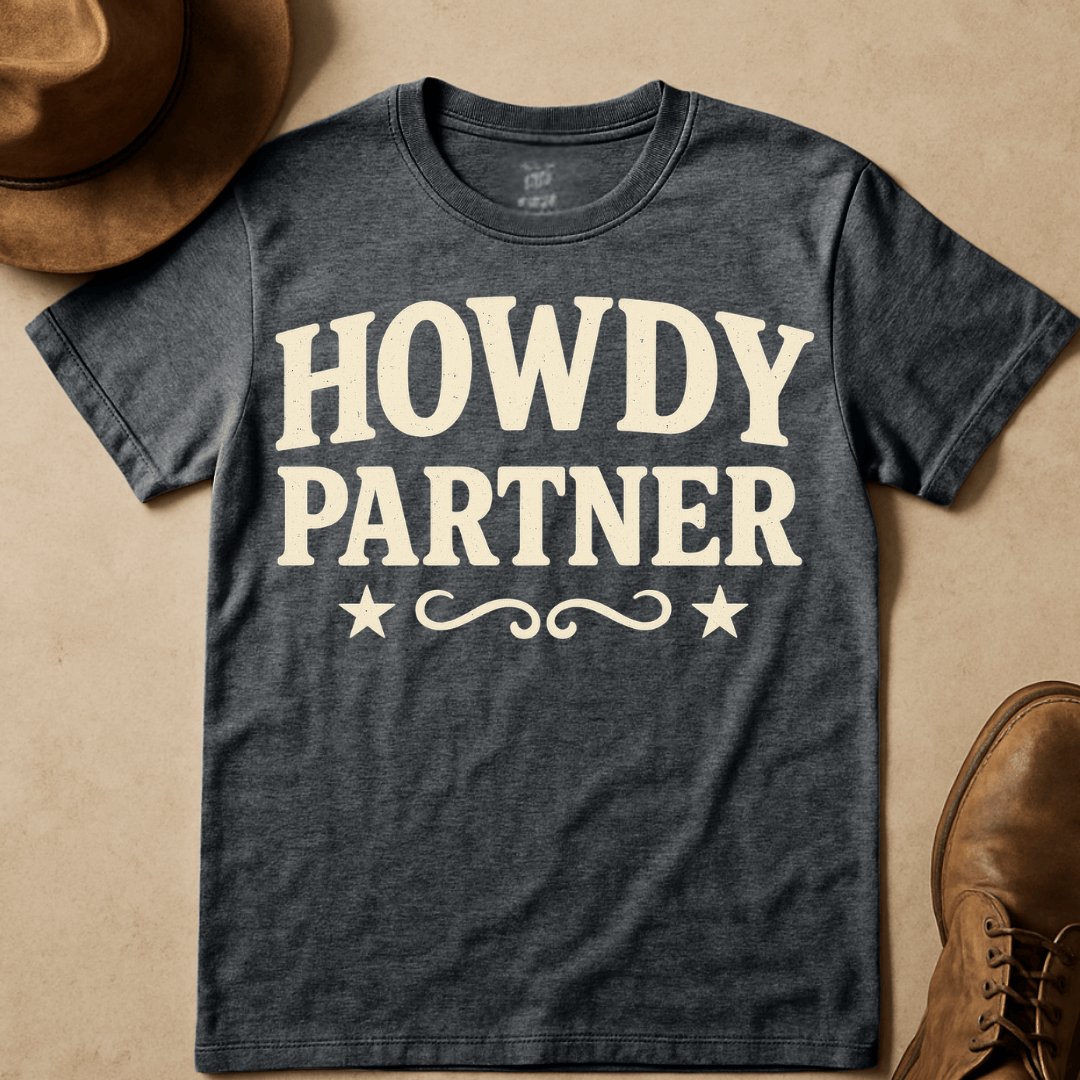 HOWDY PARTNER T-SHIRT