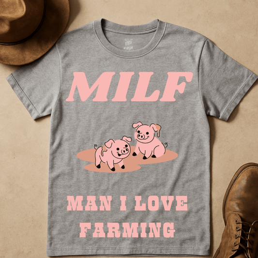 MAN I LOVE FARMING T-SHIRT