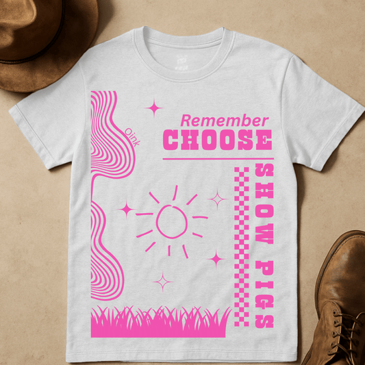 CHOOSE SHOWPIGS T-SHIRT